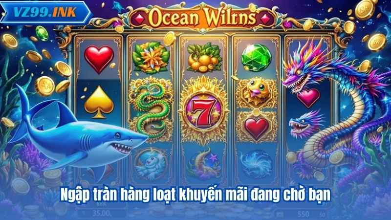 Ngập tràn hàng loạt khuyến mãi đang chờ bạn