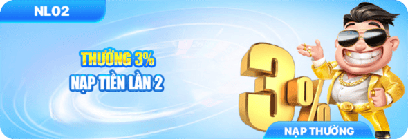 thưởng 3% nạp tiền lần 2